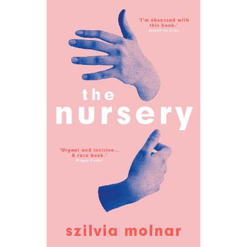 The Nursery (Hardback) - Szilvia Molnar